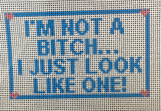 I'm Not a Bitch - Blue