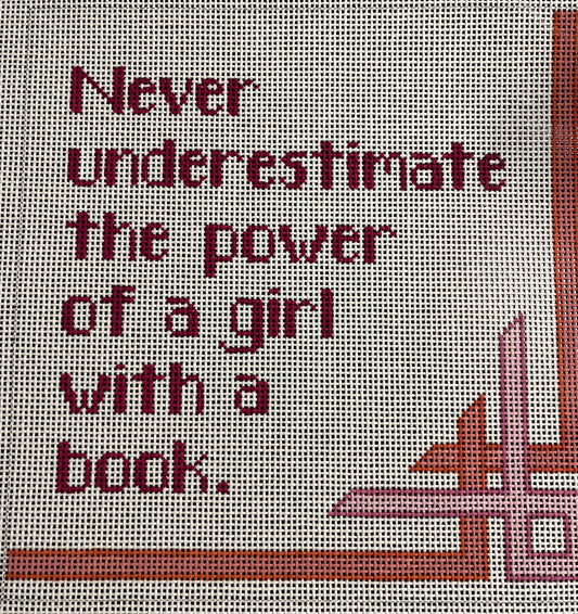 Never Underestimate the Power of a Girl with a book