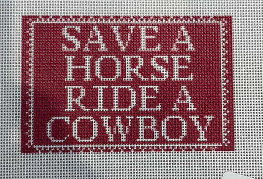 Save a Horse- Ride a Cowboy