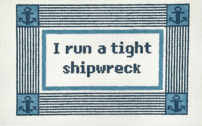 I Run a Tight Shipwreck Blue