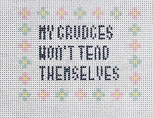 My Grudges Won’t Tend Themselves