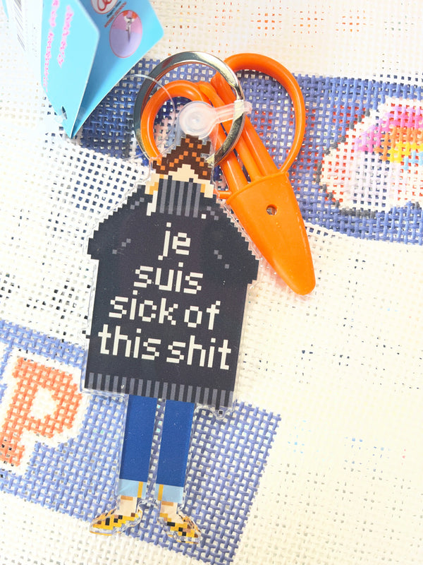 Je Suis Sick of This Shit Key Chain/Bag Tag