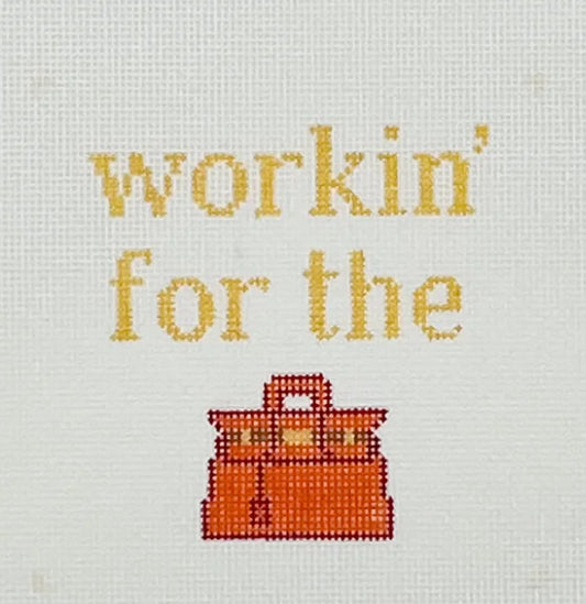 Workin for the Birkin