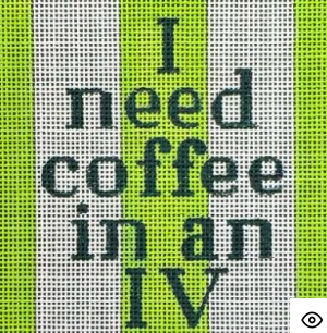 I Need Coffee in an IV
