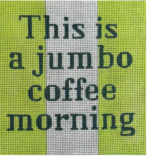 This is a Jumbo Coffee Morning