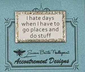 I Hate Days When I Have....