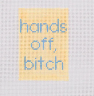 Hands Off,  Bitch