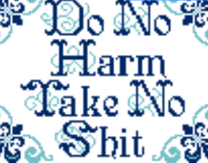 Do No Harm Take No Shit - Blue
